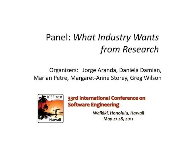 ICSE 2011: Research industry panel