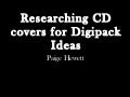 Researching cd covers for digipack ideas