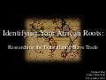 Researching the Transatlantic Slave Trade