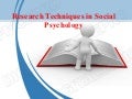 Research techniques in social psychology