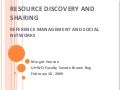 Resource Discovery And Sharing