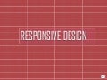 Responsive Design