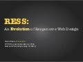RESS: An Evolution of Responsive Web Design