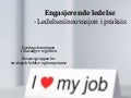 Engasjerende ledelse - ledelsesinnovasjon i praksis