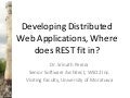 Developing Distributed Web Applications, Where does REST fit in?