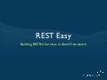 REST Easy - Building RESTful Services in Zend Framework