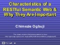 The Characteristics of a RESTful Semantic Web and Why They Are Important