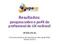 Perfil do profissional de UX no Brasil