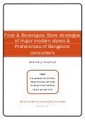 Retail Strategy - Food & Beverages: Store strategies of major modern stores & Preferences of Bangalore consumers
