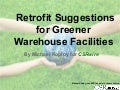 Retrofit Suggestions for Greener Warehouse Facilities