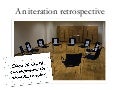 An iteration retrospective