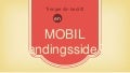 Hvorfor mobilside fra BraNettside.no