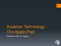 EDUC 7101 Assistive Technology and the iPad