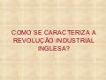 Revolução industrial inglesa