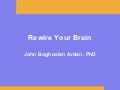 Rewire Your Brain