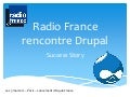 Radio France rencontre Drupal