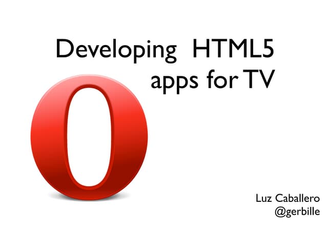 Developing HTML5 apps for TV