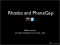 Rhodes And Phone Gap