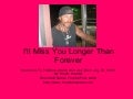 Rhondak Tikiman Alan Keller Memorial - I WILL MISS YOU FOREVER