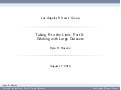 Taking R to the Limit (High Performance Computing in R), Part 2 -- Large Datasets, LA R Users&rsquo; Group 8/17/10