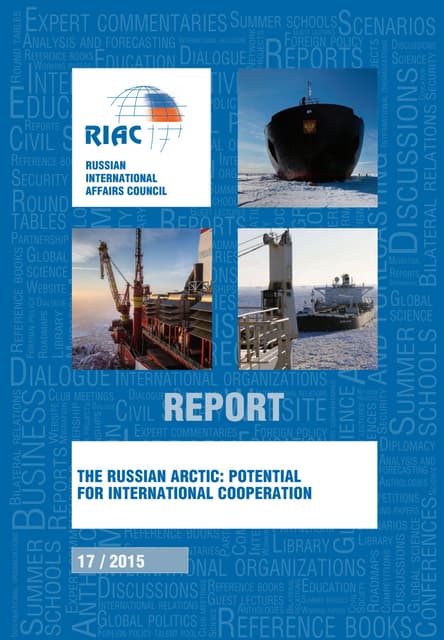 The Russian Arctic: Potential for I...