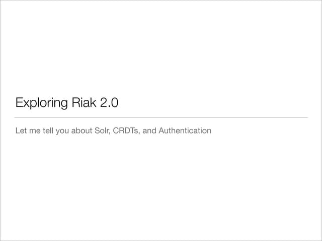 What is new in Riak 2.0