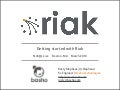 Getting Started with Riak - NoSQL Live 2010 - Boston