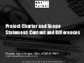 Project Charter and Scope Statement: Content and Differences