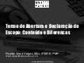 Termo de  Abertura e Declaracao de Escopo – Conteudo e Diferencas