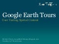 Google Earth Tours: Testing spatial content
