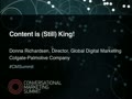 Content is (Still) King! Speaker — Donna Richardsen (Colgate-Palmolive Company)