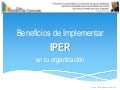  IPER: Por que Identificar Peligros y Evaluar el Riesgo