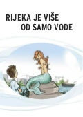 Rijeka je više od samo vode