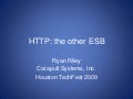 HTTP: the Other ESB