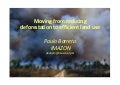  Moving from reducing deforestation to efficient land use 