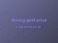 Rising gold price