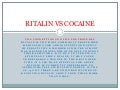 Ritalin Vs Cocaine