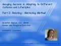 Mentoring and Relating Method to Allieviate Culture Shock (Part 2/5 of Gauging Success in Adapting to Different Cultures and Lifestyles): Accents of Success