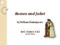 Romeo and Juliet Act 2, Scenes 1-2 Notes