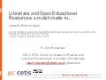 Librarians and Open Educational Resources: a match made in...