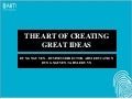 [How to create great ideas]_RMIT_Marketing Challengers 2012