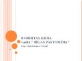 Roberta Ligera vadītā