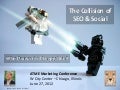 The Collision of SEO & Social Media - Who Draws the Creepy Line?