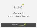 Outreach for SEO: Is it all about Hustle?