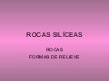 Rocas SilÍceas