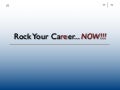 Rock Your Career Final