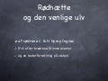 Rødhætte og den venlige ulv