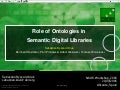 Role of Ontologies in Semantic Digital Libraries