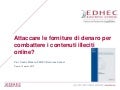 Attaccare le forniture di denaro per combattere i contenuti illeciti online