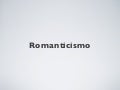Romanticismo final